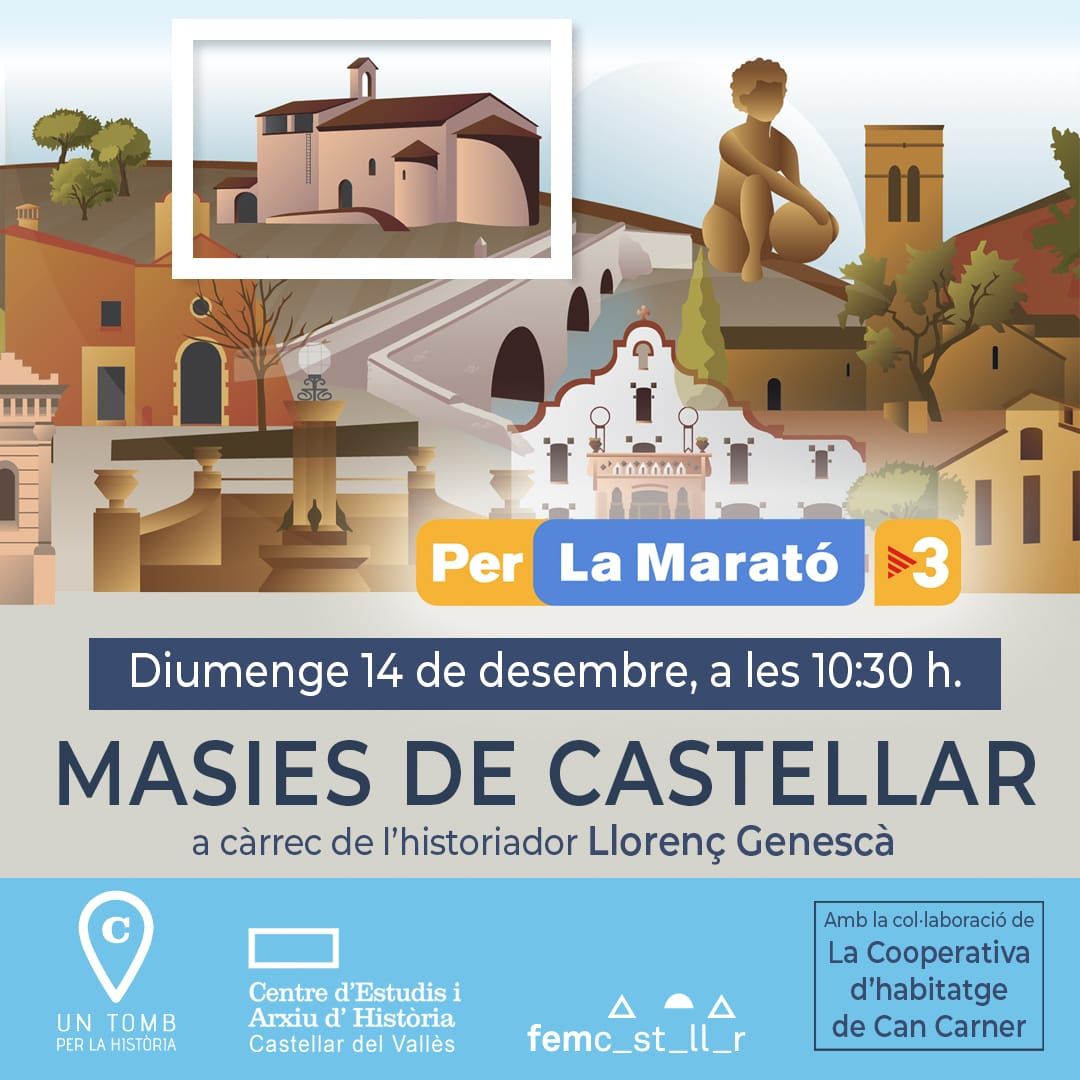 Un Tomb per la Història: ‘Masies de Castellar’, a càrrec de l'historiador Llorenç Genescà
