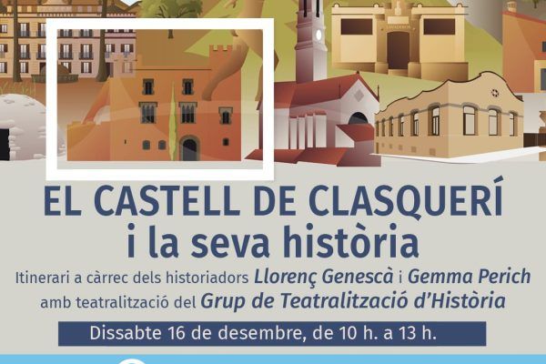 Un Tomb per la Història: ‘El Castell de Clasquerí i la seva història’