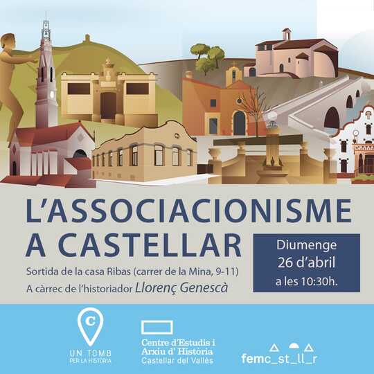 Un Tomb per la Història, 'L'associacionisme de Castellar', a càrrec de Llorenç Genescà
